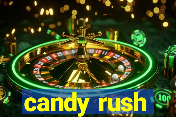 candy rush